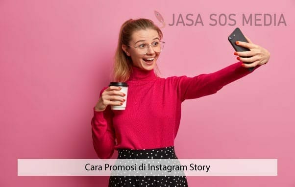 Cara Promosi di Instagram Story